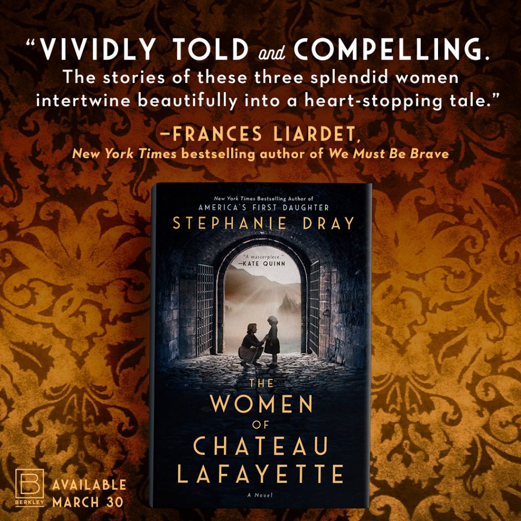 the women of chateau lafayette by stephanie dray